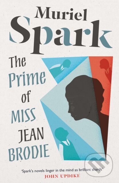 E-kniha: The Prime of Miss Jean Brodie (Muriel Spark). Canongate Books, 2015