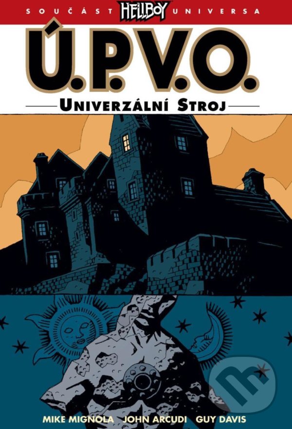 Levně Ú.P.V.O. 6 - Univerzální stroj - John Arcudi, Mike Mignola - kniha z kategorie Komiksy