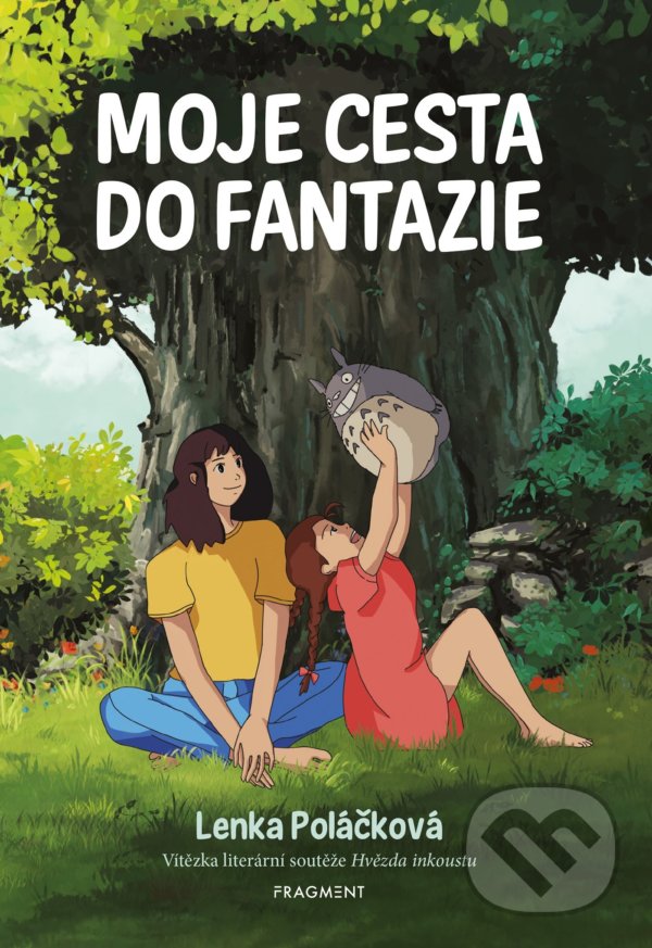Levně Moje cesta do fantazie - Lenka Poláček Hučínová, Jaroslav Kratochvíl (ilustrátor) - kniha z kategorie Fantasy