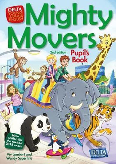 Levně Mighty Movers 2nd Ed. – Pupil´s Book - kniha z kategorie Jazykové učebnice a slovníky