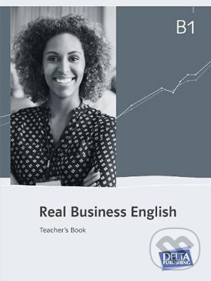 Levně Real Business English B1 – Teacher´s Book - kniha z kategorie Jazykové učebnice a slovníky
