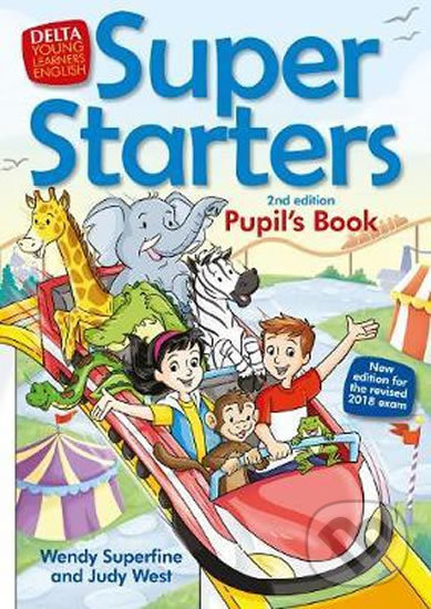 Levně Super Starters 2nd Ed. – Pupil´s Book - kniha z kategorie Jazykové učebnice a slovníky