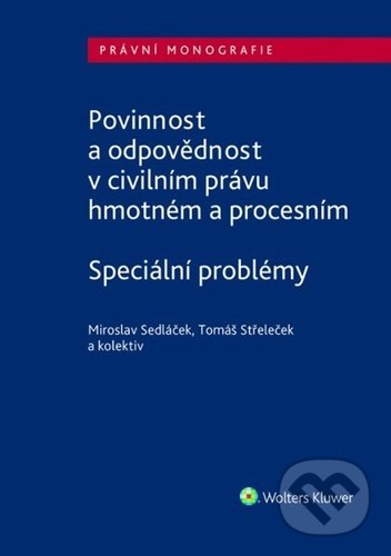 Levně Povinnost a odpovědnost v civilním právu hmotném a procesním - kniha z kategorie Právo