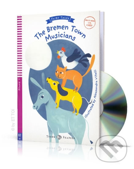 Levně Young ELI Readers 2/A1: The Bremen Town Musicians + Downloadable Multimedia - kniha z kategorie Beletria