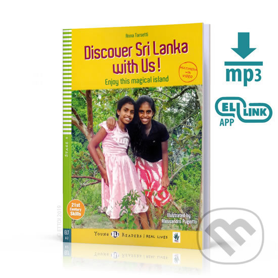 Young ELI Readers 4/A2: Discover Sri Lanka With Us! + Downloadable Multimedia - Alessandro Pugiotto, Eli