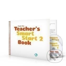 Levně Smart Start 2 - Teacher´s Guide + Audio CD + DVD - Mary Roulston - kniha z kategorie Jazykové učebnice a slovníky