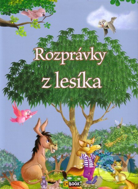 Levně Rozprávky z lesíka - kniha z kategorie Pre deti a mládež