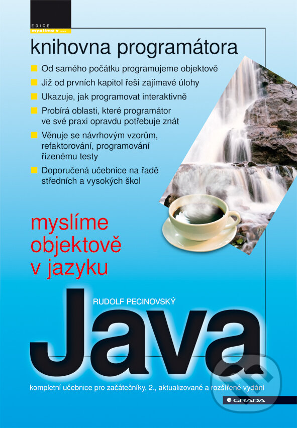 Myslíme objektově v jazyku Java - Rudolf Pecinovský, Grada, 2008