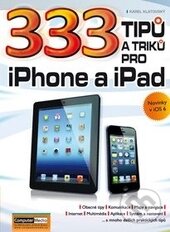 Levně 333 tipů a triků pro iPhone a iPad - Karel Klatovský - kniha z kategorie Elektronika
