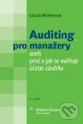 Auditing pro manažery - Libuše Müllerová, Wolters Kluwer ČR, 2013