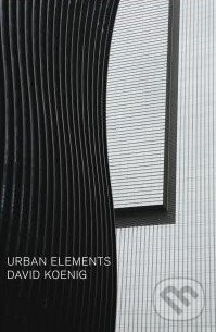 Levně Urban Elements - David Koenig - kniha z kategorie Architektúra