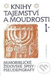 Knihy tajemství a moudrosti I - Zdeněk Soušek, Vyšehrad, 2013