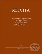 Kniha: 36 fug pro klavír (Antonín Rejcha). Bärenreiter Praha, 2012
