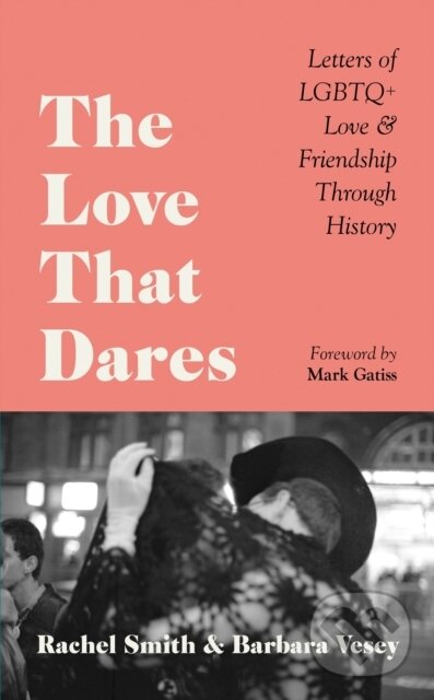 E-kniha: The Love That Dares (Barbara Vesey a Rachel Smith). Octopus Publishing Group, 2022