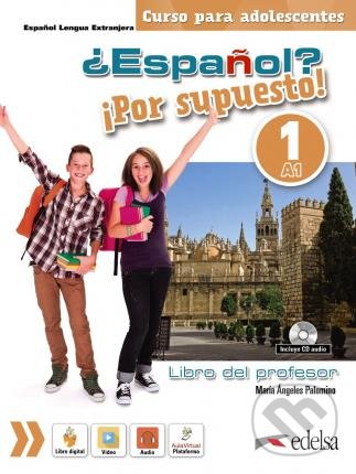 Levně Espanol? Por supuesto! 1 (A1) (Libro del profesor + CD - 2019 ed.) - kniha z kategorie Jazykové učebnice a slovníky