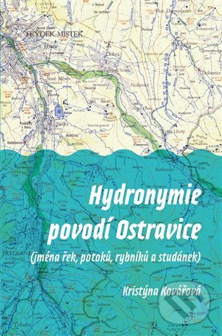 Hydronymie povodí Ostravice koupíte na Martinus.cz