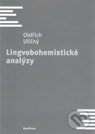 Levně Lingvobohemistické analýzy - Oldřich Uličný - kniha z kategorie Literárna veda