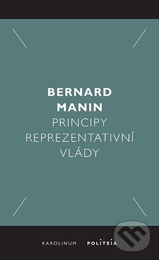 Principy reprezentativní vlády - Martin Bernard