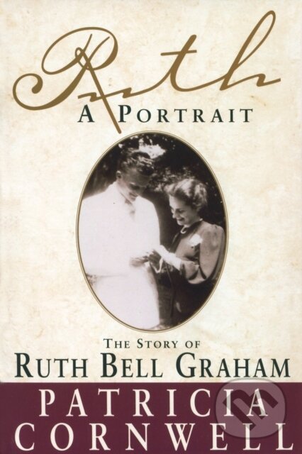 E-kniha: Ruth, A Portrait (Patricia Cornwell). The Crown Publishing Group, 2011