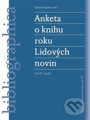 Levně Anketa o knihu roku Lidových novin (1928–1949) - Lukáš Holeček - kniha z kategorie Literárna veda