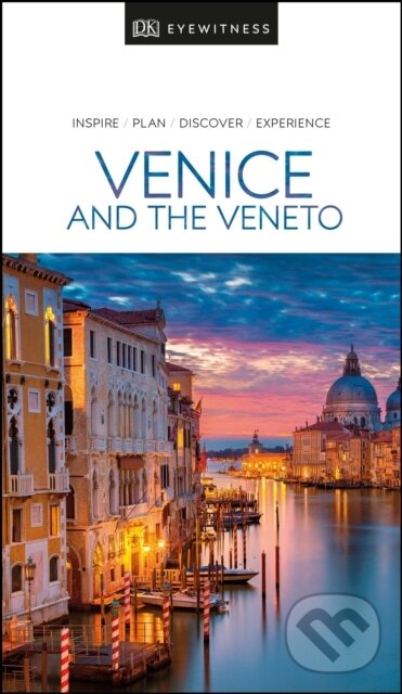Kniha: Venice and the Veneto (Dorling Kindersley). Dorling Kindersley, 2020