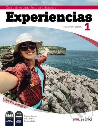 Kniha: Experiencias Internacional 1 A1 - Libro del profesor (Encina Alonso, Geni Alonso a Susana Ortiz). Edelsa, 2019