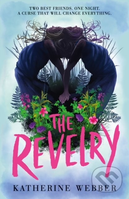 Levně The Revelry - Katherine Webber - kniha z kategorie Beletria