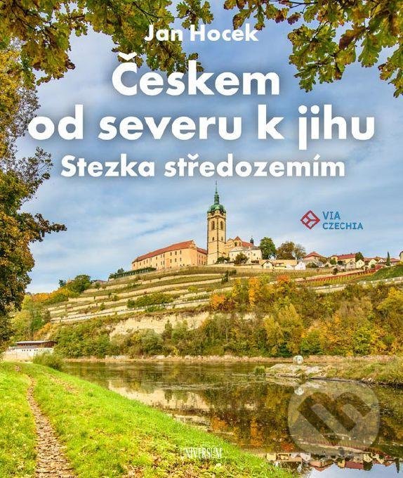 Levně Českem od severu k jihu (Stezka středozemím) - Jan Hocek - kniha z kategorie Cestopisy z Európy