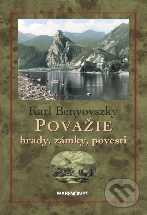 Levně Považie (hrady, zámky, povesti) - Karl Benyovszky - kniha z kategorie Miestopisy