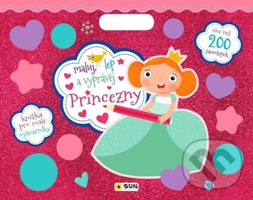 Levně Princezny maluj, lep a vyprávěj (Knížka pro malé výtvarníky, Více než 200 samolepek) - kniha z kategorie Omaľovávanky