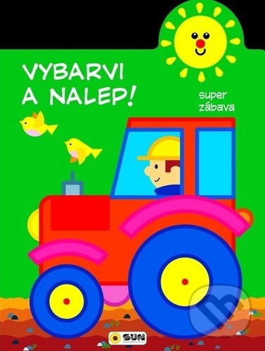 Kniha: Vybarvi a nalep! Traktor (SUN)