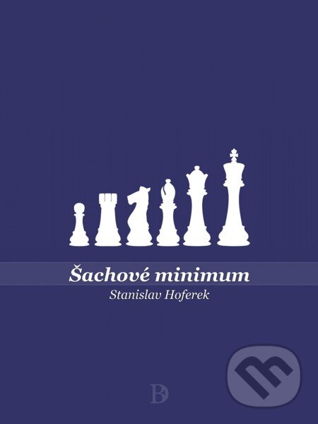 E-kniha: Šachové minimum (Stanislav Hoferek). Elist