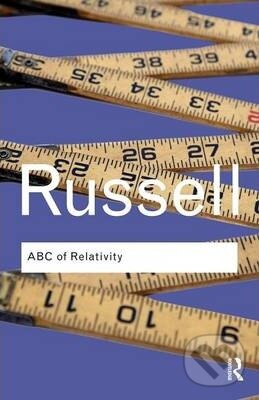 Kniha: ABC of Relativity (Bertrand Russell). Routledge, 2009