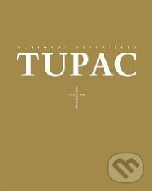 Kniha: Tupac - Resurrection (Jacob Hoye). Atria Books, 2006