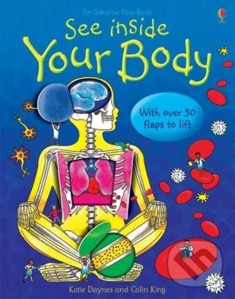 Levně See Inside Your Body - Katie Daynes - kniha z kategorie Pre deti a mládež