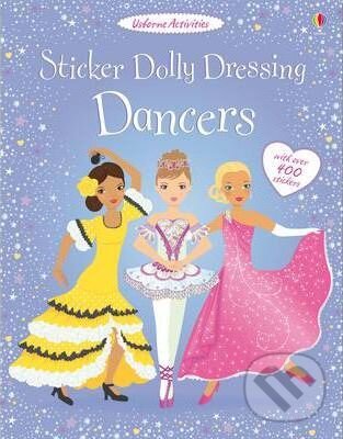 Kniha: Sticker Dolly Dressing Dancers (Fiona Watt). Usborne, 2014