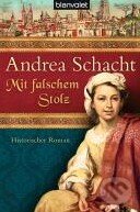 Levně Mit falschem Stolz - Andrea Schacht - kniha z kategorie Beletria