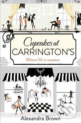 Kniha: Cupcakes at Carrington's (Alexandra Brown). HarperCollins, 2014