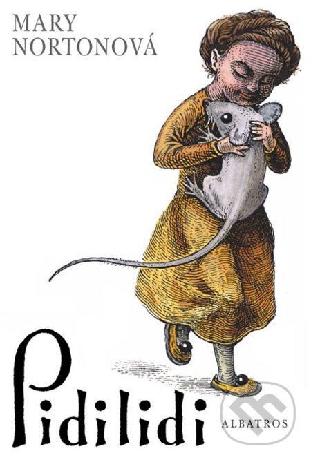 Kniha: Pidilidi (Mary Nortonová)