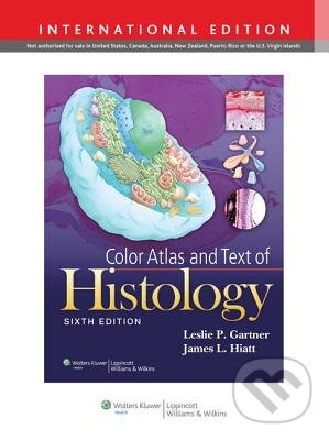 Levně Color Atlas and Text of Histology - Leslie P. Gartner, James L. Hiatt - kniha z kategorie Vysoké školy