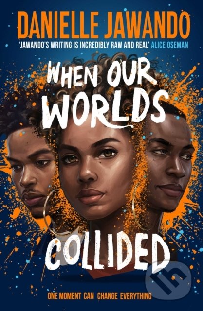 Levně When Our Worlds Collided - Danielle Jawando - kniha z kategorie Beletria