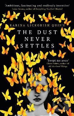 Levně The Dust Never Settles - Karina Lickorish Quinn - kniha z kategorie Beletria