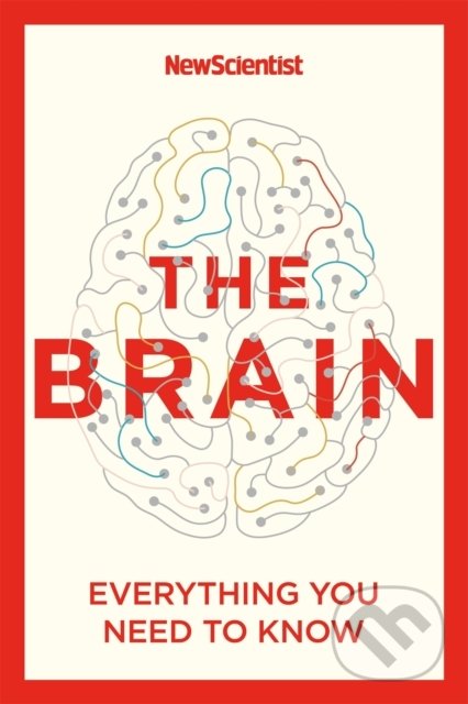 Levně The Brain (Everything You Need to Know) - New Scientist - kniha z kategorie Prírodné vedy a technika