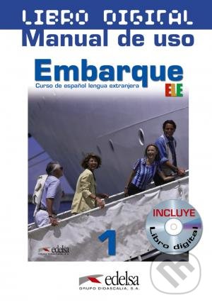 Levně Embarque 1 (libro digital + manual de uso profesor (ed. 2016))