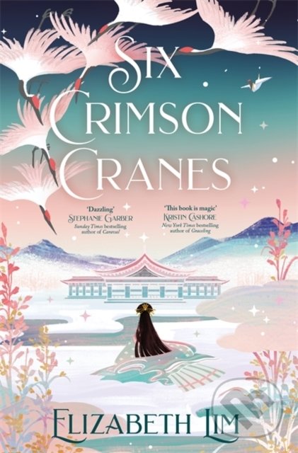 Levně Six Crimson Cranes - Elizabeth Lim - kniha z kategorie Sci-fi, fantasy a komiksy