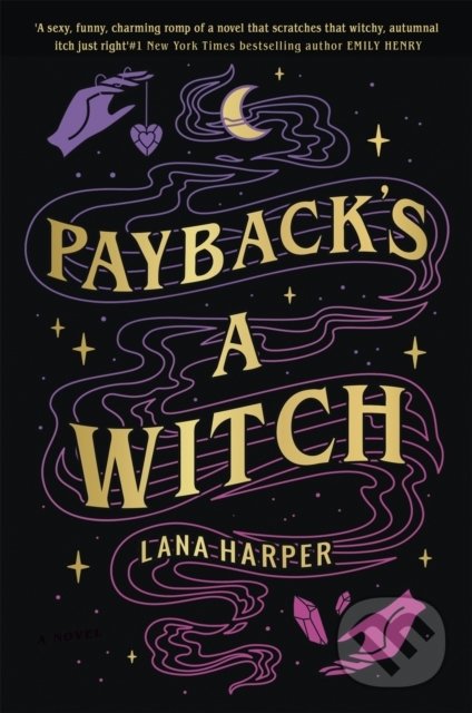 Levně Payback's a Witch - Lana Harper - kniha z kategorie Romantické