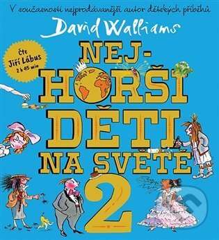 Levně Nejhorší děti na světě 2 - David Walliams - audiokniha z kategorie Pre deti a mládež