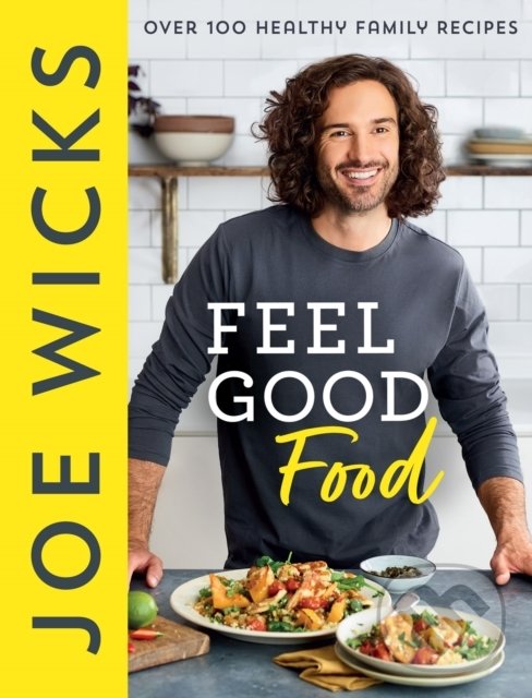 Levně Feel Good Food - Joe Wicks - kniha z kategorie Kuchárky