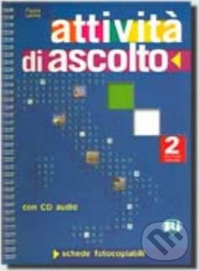 Levně Attivita di ascolto 2 (+ Audio CD / Fotocopiabile) - kniha z kategorie Jazykové učebnice a slovníky