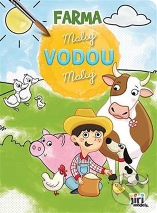 Levně Maluj vodou - Farma - kniha z kategorie Omaľovávanky